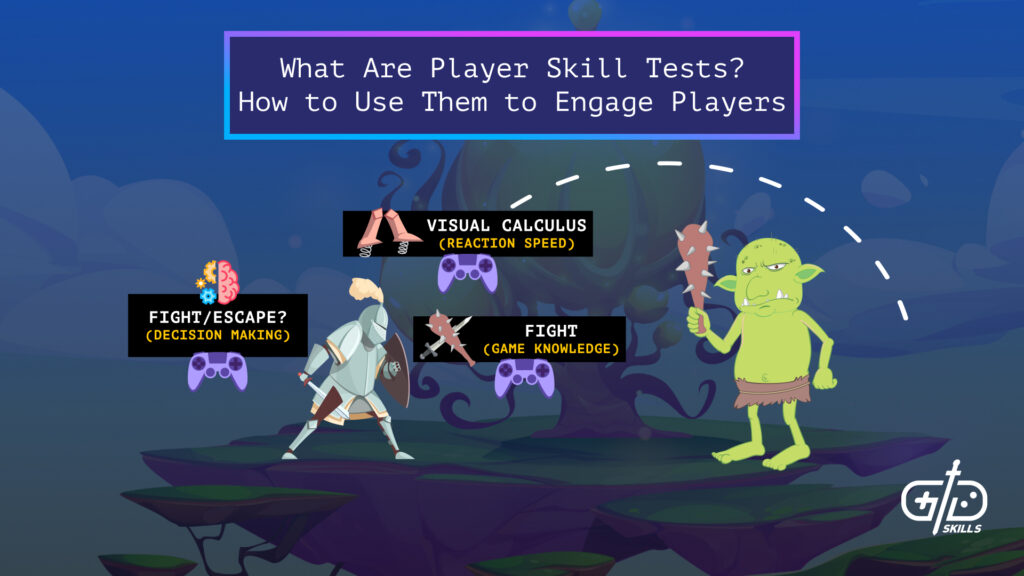 What Are Player Skill Tests? How to Use Them to Engage Players