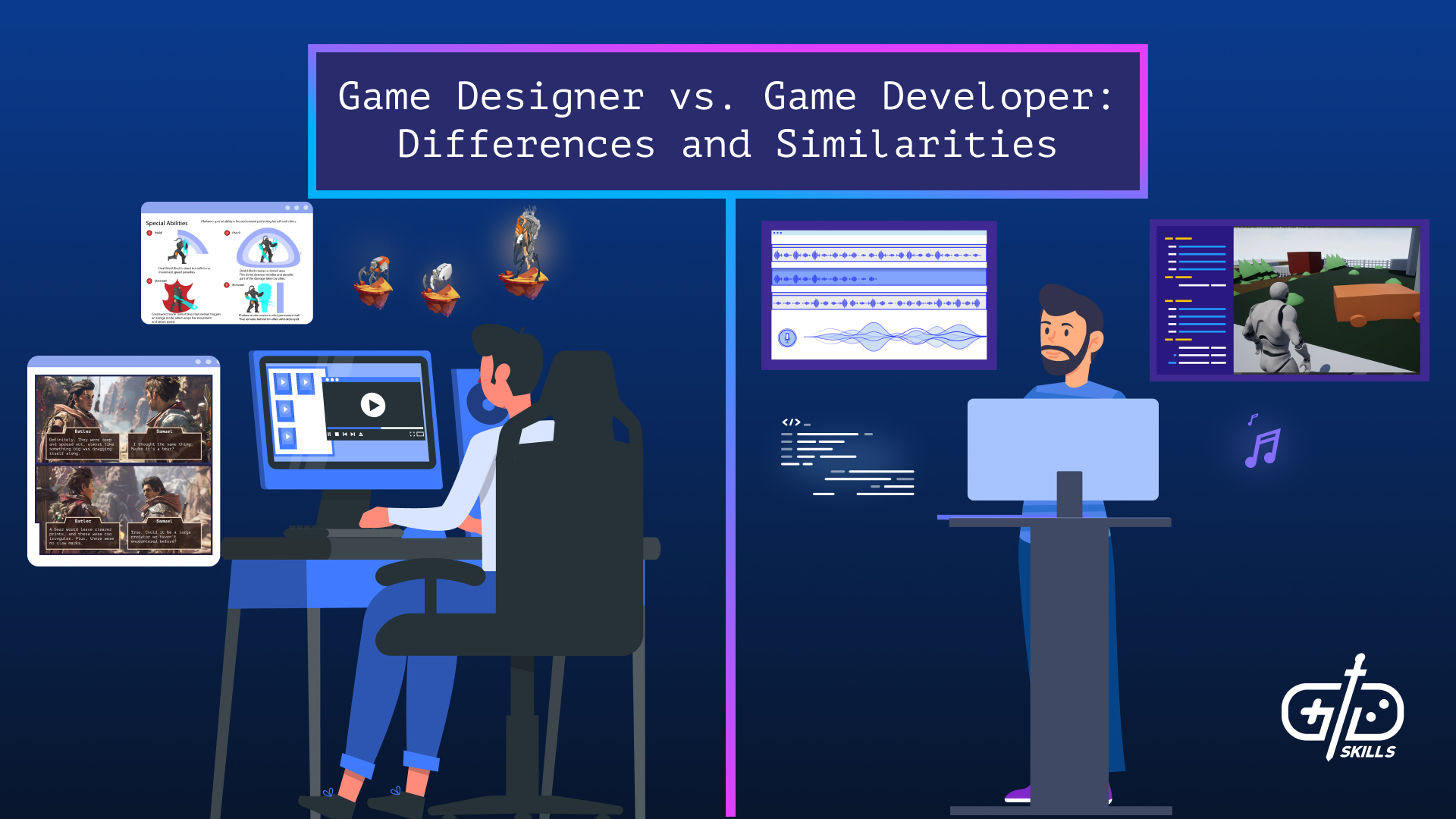 Game Designer vs. Game Developer Differences and Similarities