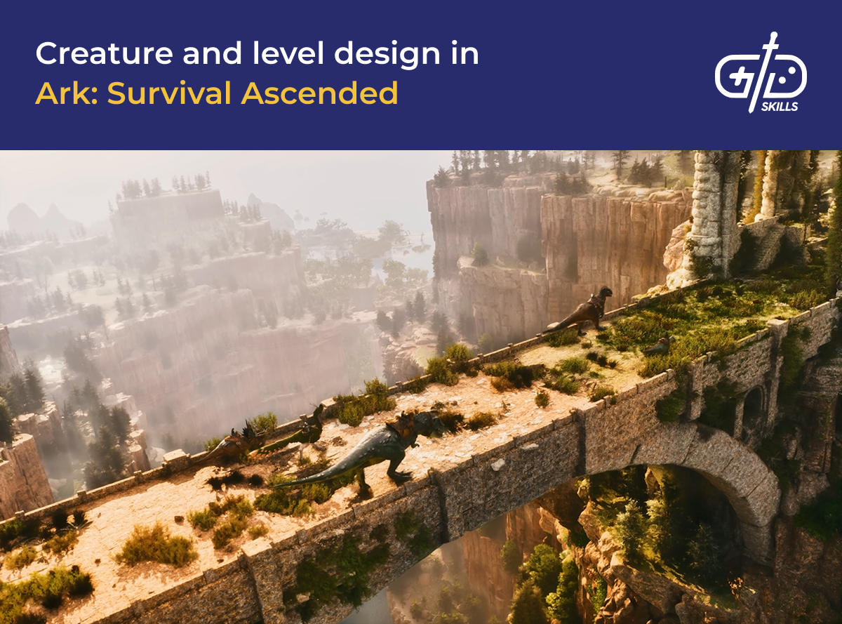 Ark: Survival Ascended creature and level design