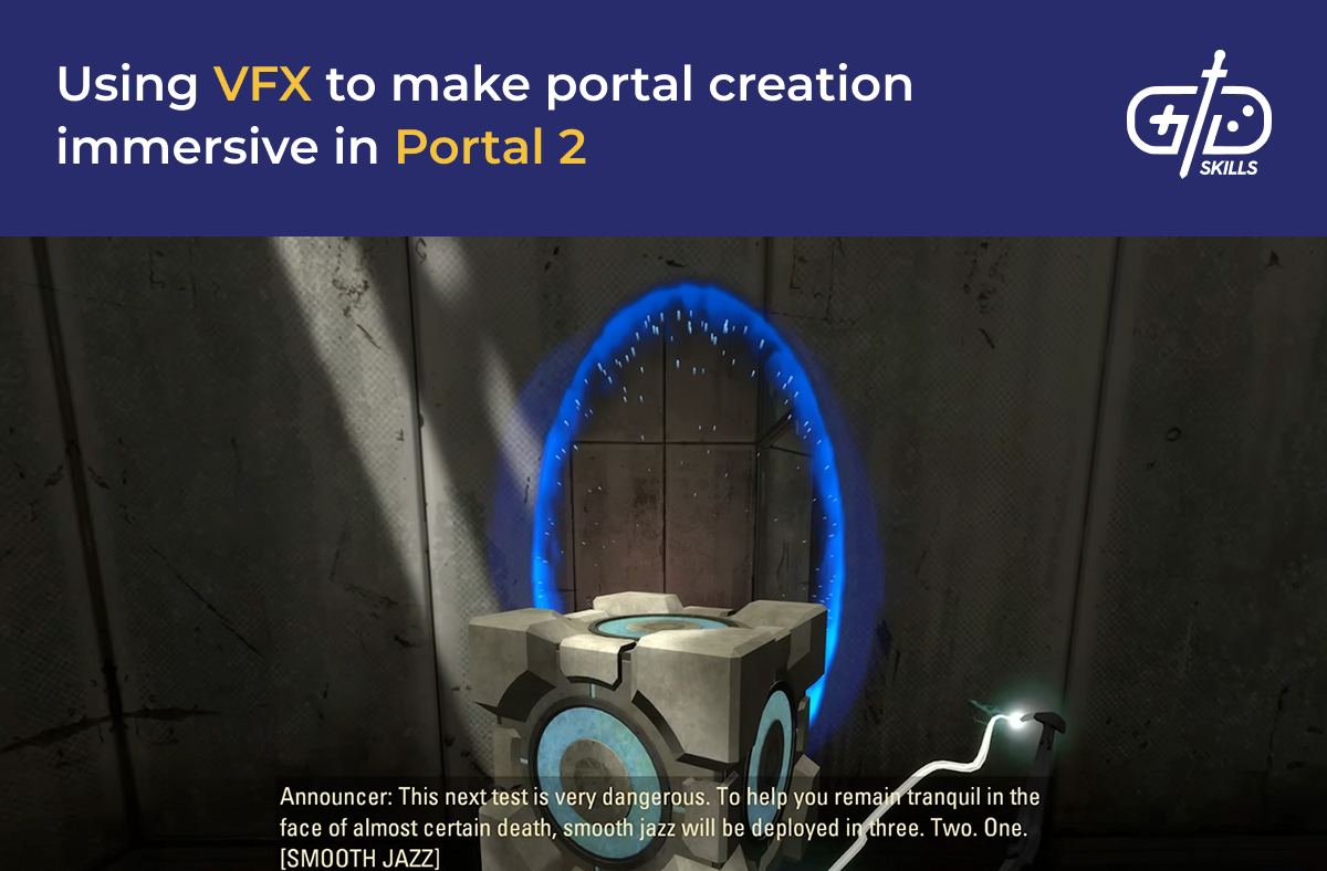 Portal VFX in Portal 2