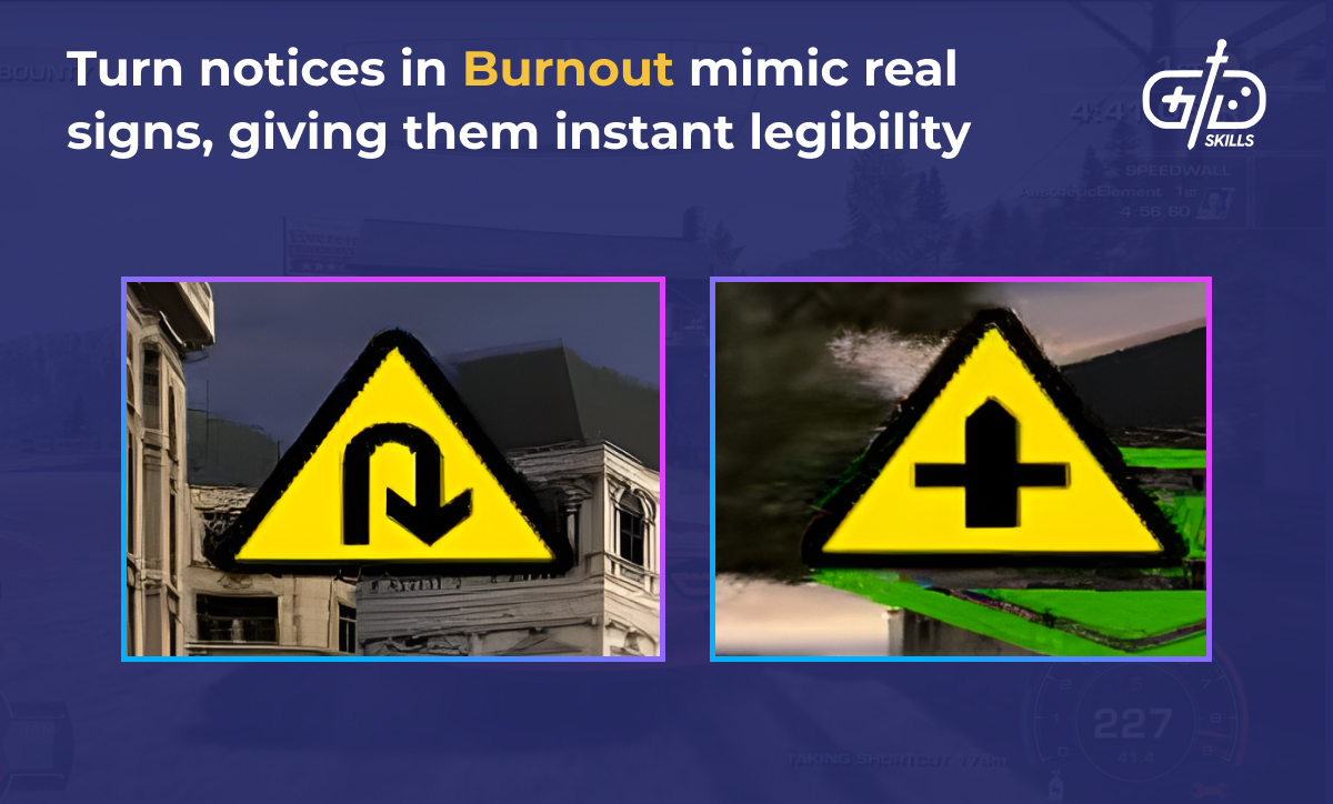 Burnout turn notices mimic real road signs
