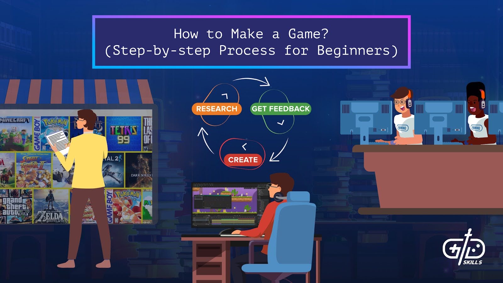 How to Make a Game? (Step-by-step Process for Beginners)