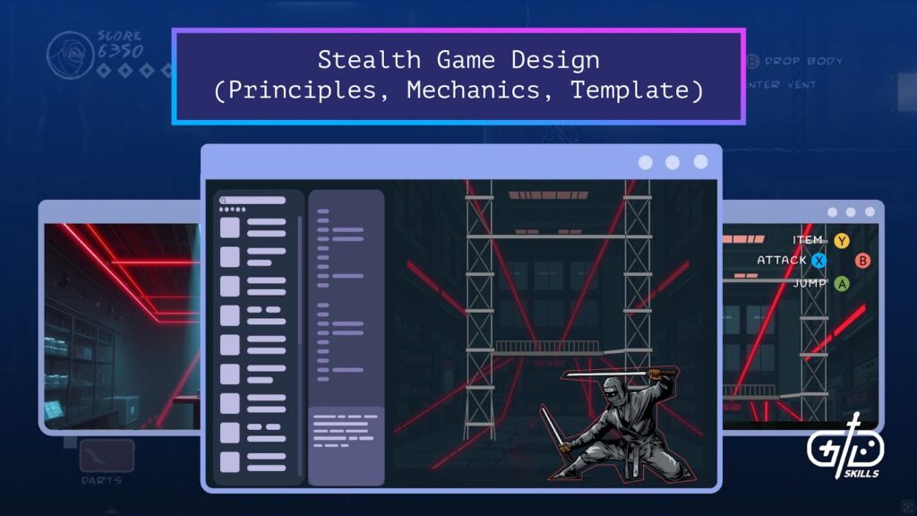 Stealth Game Design (Principles, Mechanics, Template)