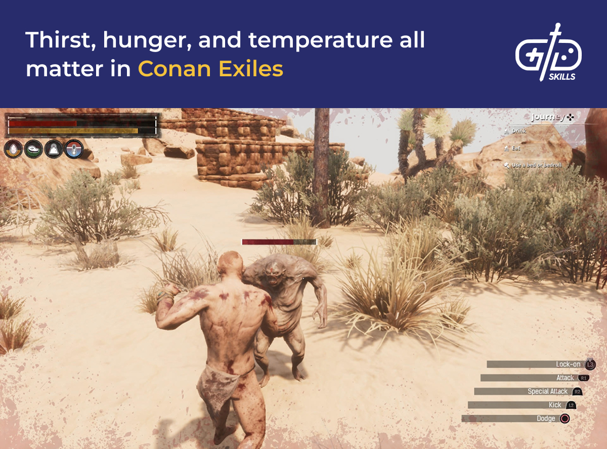 Thirst, hunger, and temperature factors in Conan Exiles