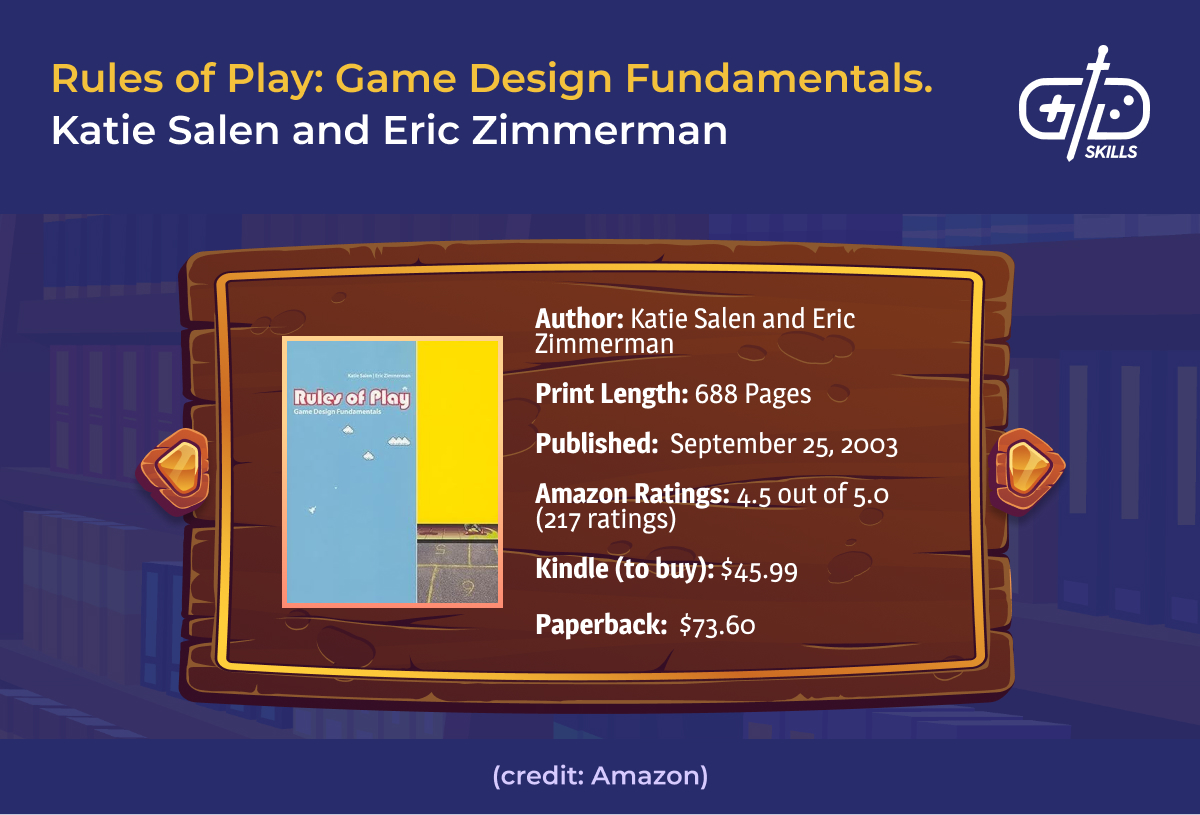 Rules of Play: Game Design Fundamentals - Katie Salen, Eric Zimmerman