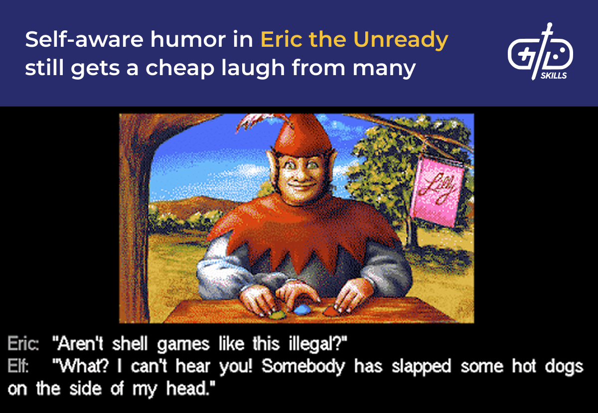 Eric the Unready's self-aware humor