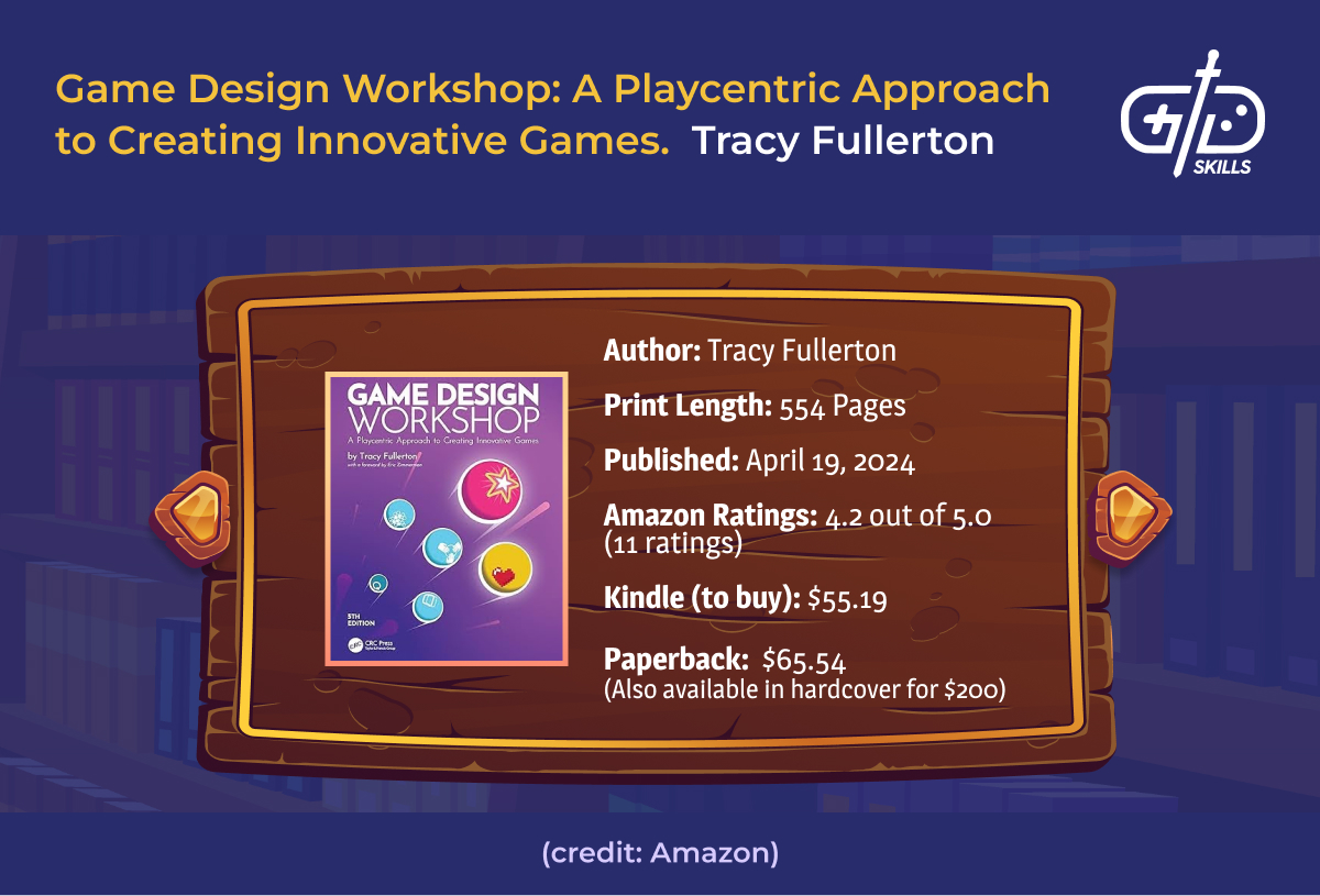 Game Design Workshop: A Playcentric Approach to Creating Innovative Games - Tracy Fullerton