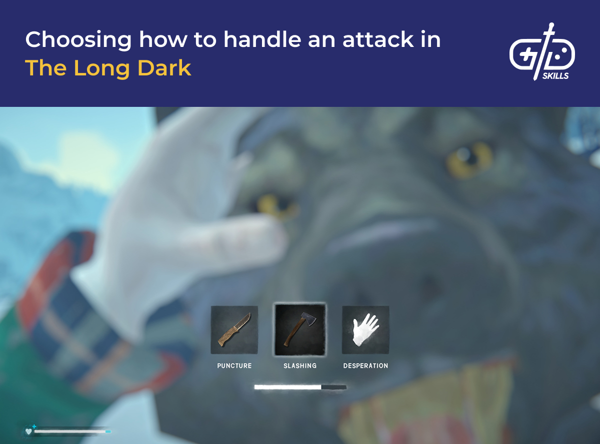 Choosing the response to an attack in The Long Dark