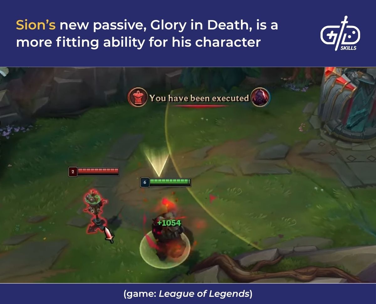Sion's new passive, Glory in Death, is a more fitting ability for his character