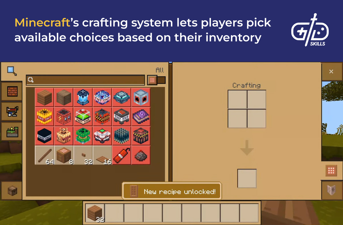 Minecraft's crafting system lets players pick available choices based on their inventory