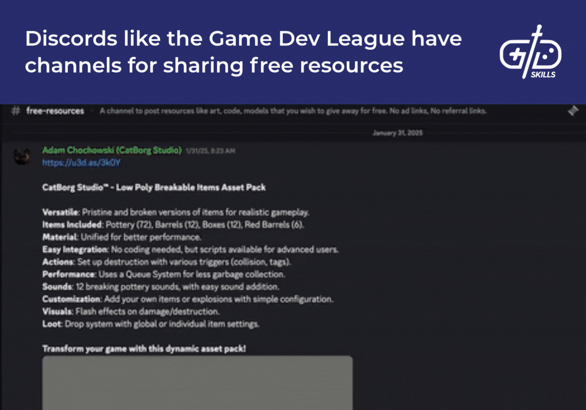 Discords like the Game Dev League have channels for sharing free resources