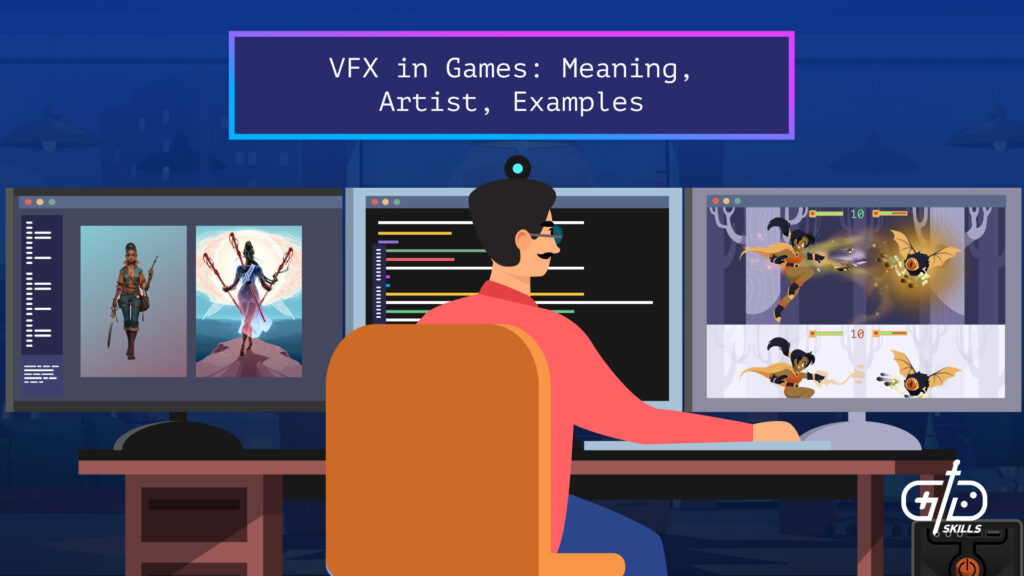VFX in Games: Meaning, Artist, Examples