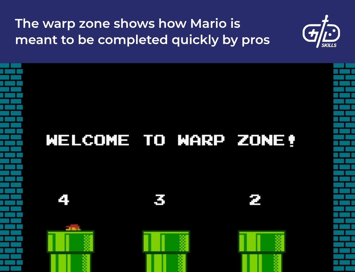 Warp zones in Mario games let those in the know complete the game much faster