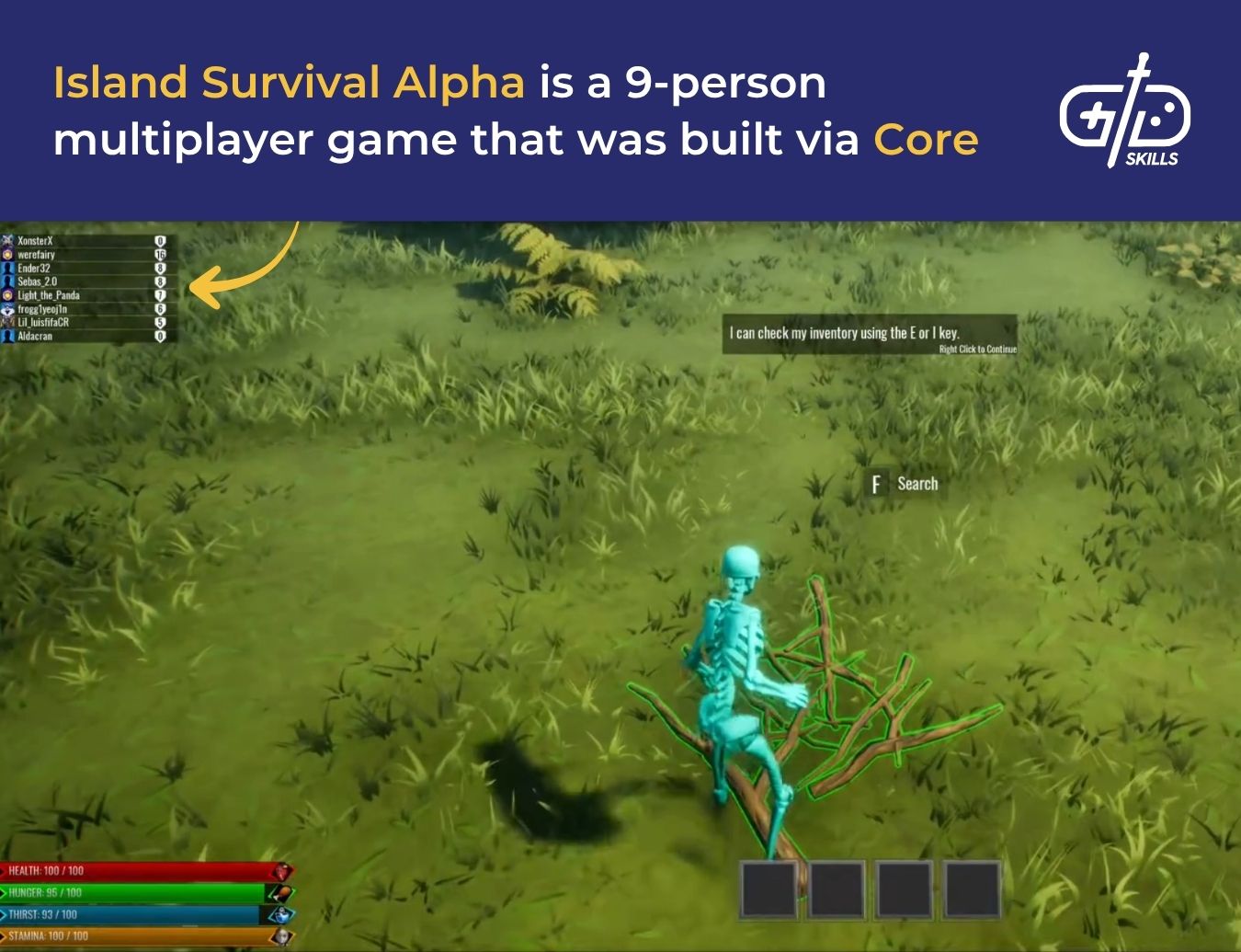 Island Survival Alpha is a 9-person multiplayer game that was built via Core