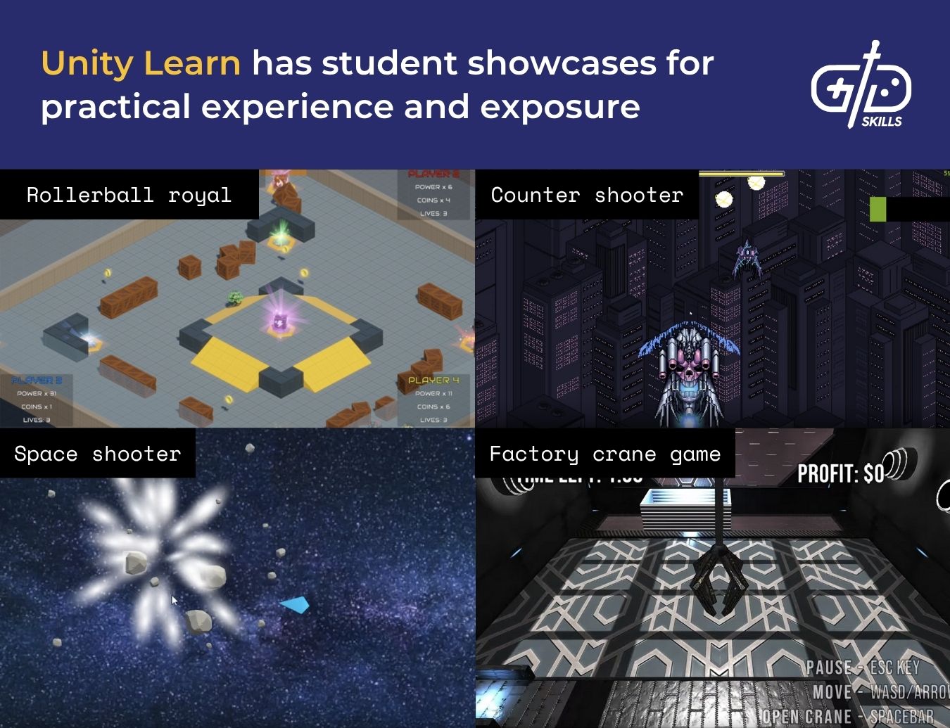 Unity Learn has student showcases for practical experience and exposure