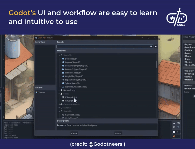 Godot’s UI and workflow are easy to learn and intuitive to use