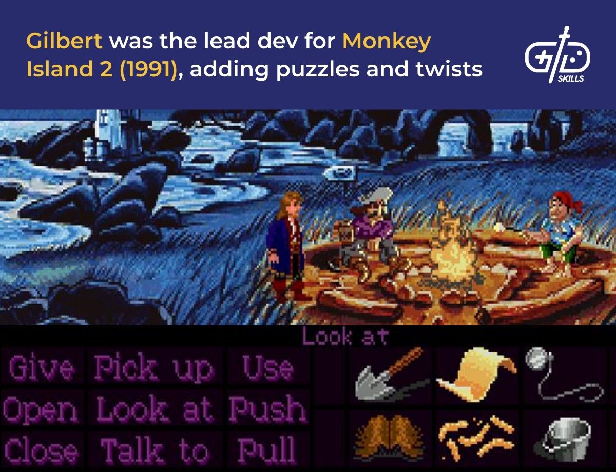 Gilbert was the lead dev for Monkey Island 2 (1991), adding puzzles and twists