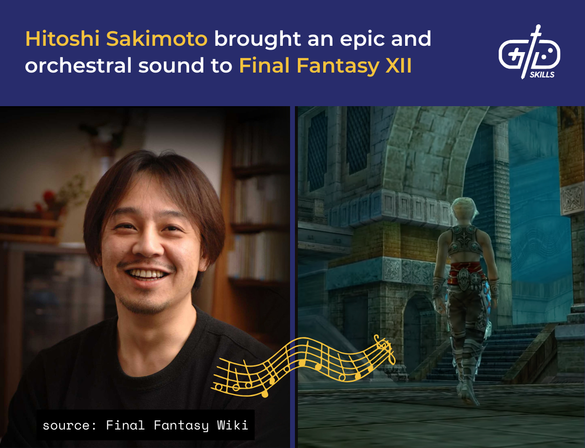 Hitoshi Sakimoto brought an epic and orchestral sound to Final Fantasy XII