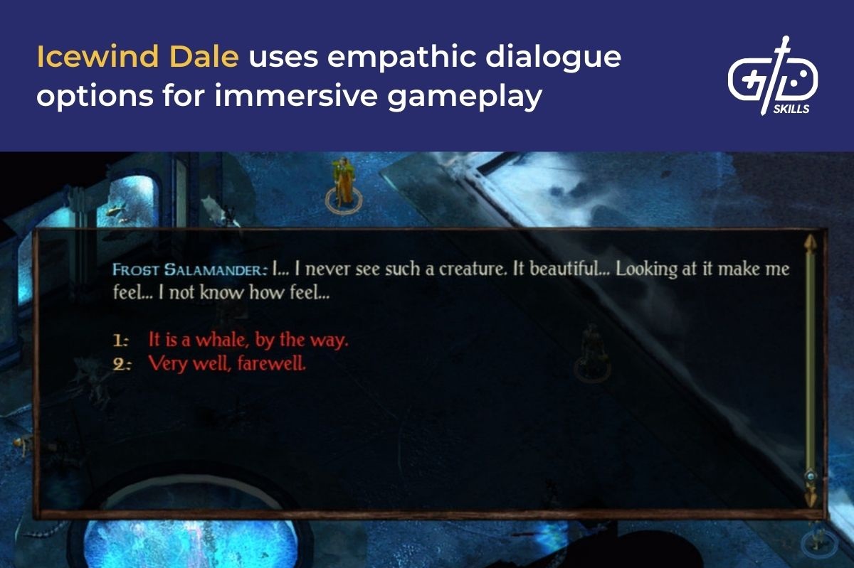 Icewind Dale uses empathic dialogue options for immersive gameplay