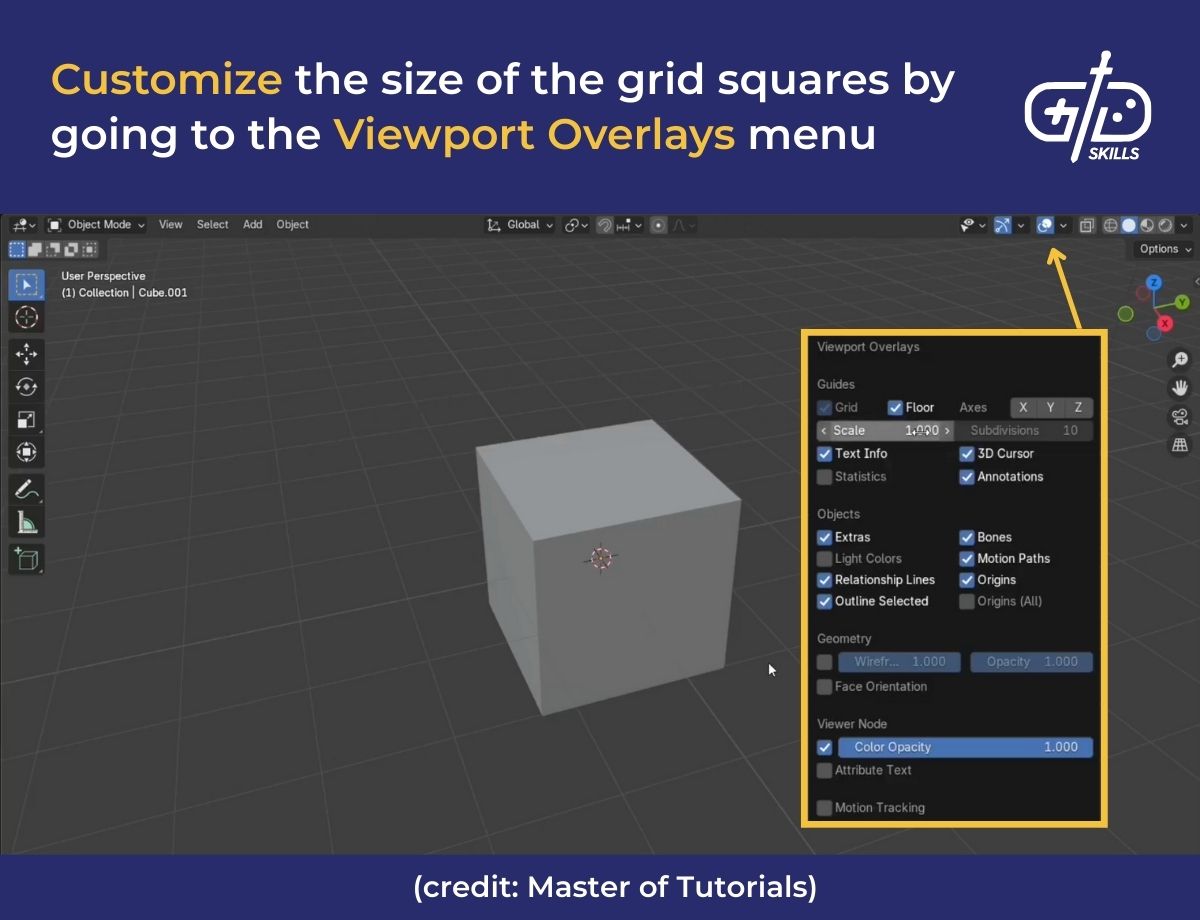 Customize the size of the grid squares by going to the Viewport Overlays menu