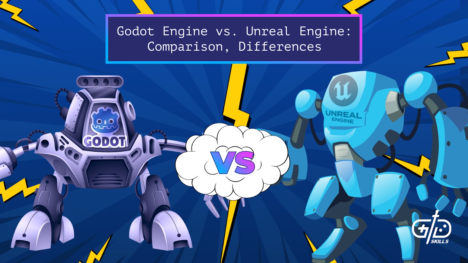 Godot Engine vs. Unreal Engine: Comparison, Differences