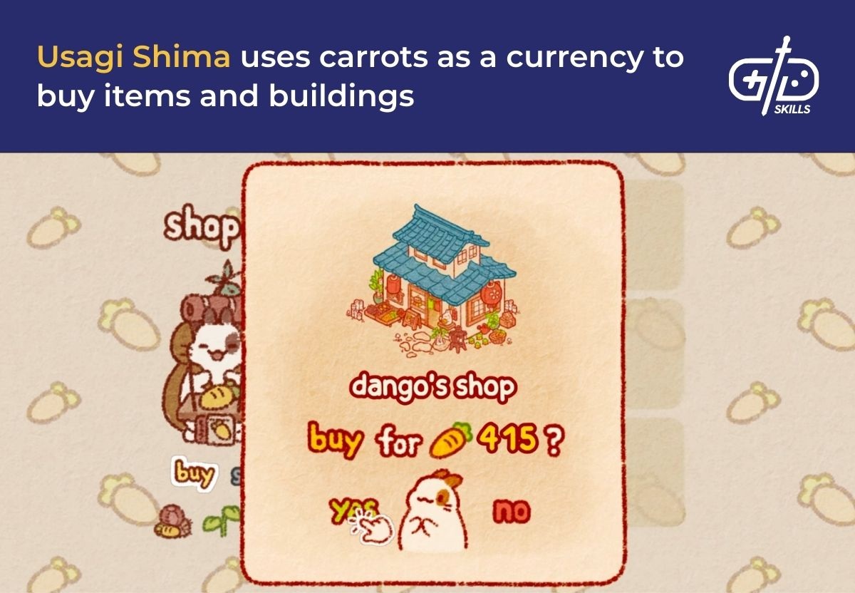 Usagi Shima uses carrots as a currency to buy items and buildings