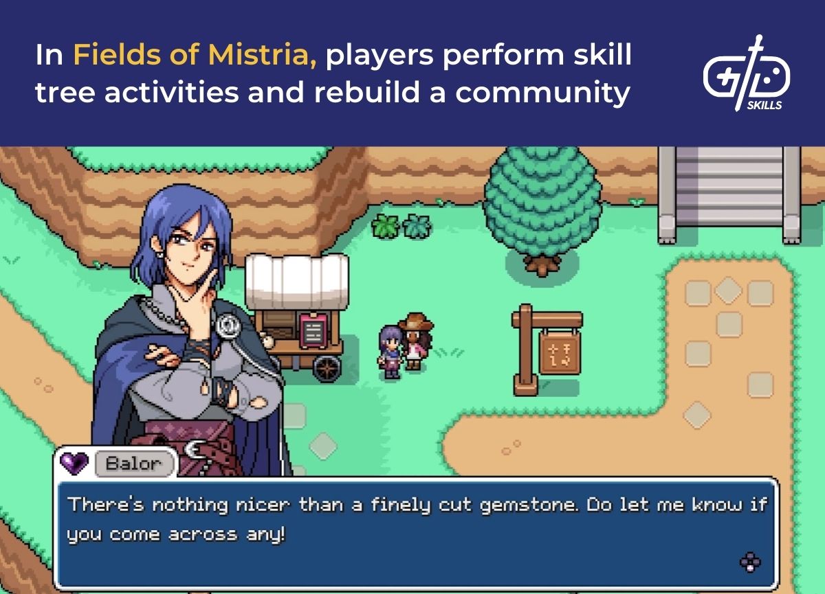 In Fields of Mistria, players perform skill tree activities and rebuild a community