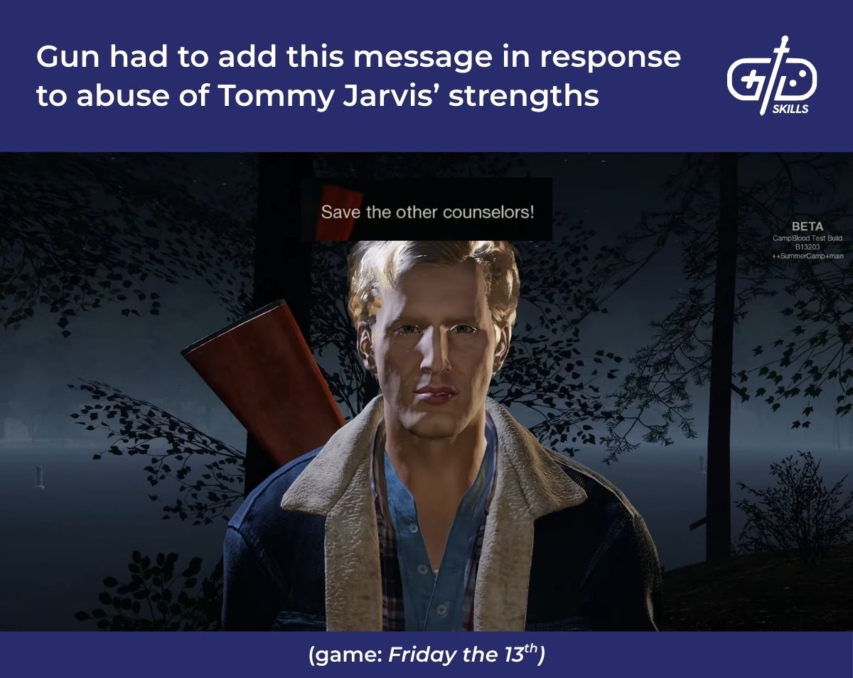 Gun had to add this message in response to abuse of Tommy Jarvis' strengths