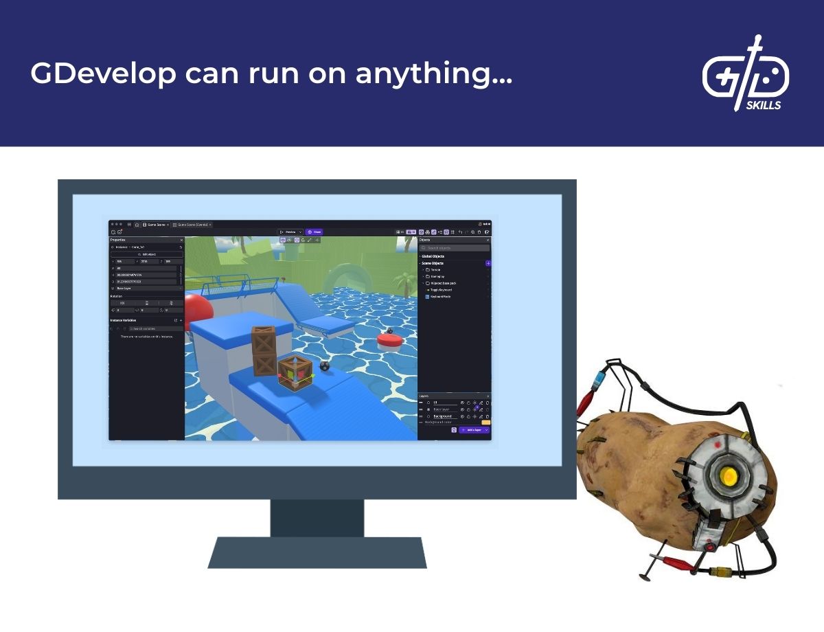 GDevelop can run on anything...