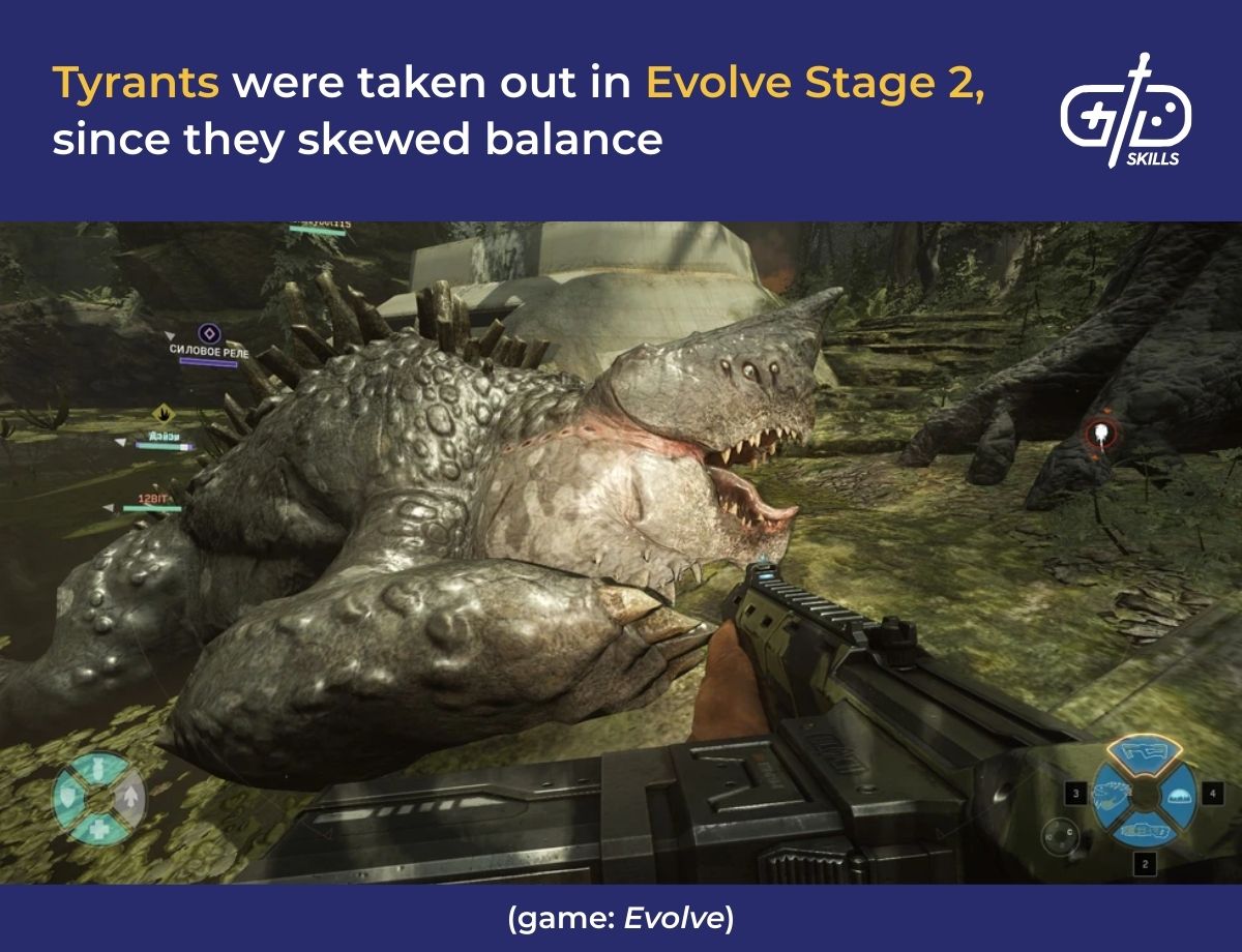 Tyrants were taken out in Evolve Stage 2, since they skewed balance