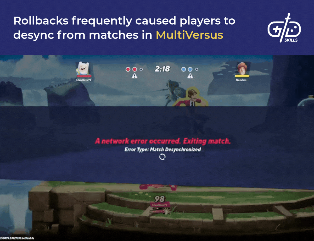Rollbacks frequently caused players to desync from matches in MultiVersus